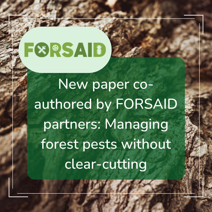 New paper co-authored by FORSAID partners examines the management of forest pests without clear-cutting